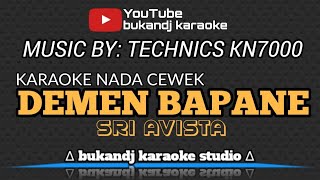 Download lagu DEMEN BAPANE KARAOKE - SRI AVISTA | TARLING LIRIK TANPA VOKAL 2024 mp3