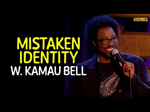 Mistaken Identity - W. Kamau Bell