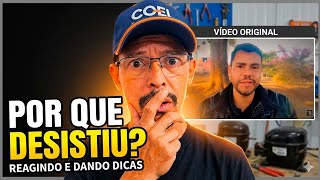 Desistiu da refrigeração - Reagindo a este ex-refrigerista - @geiferson