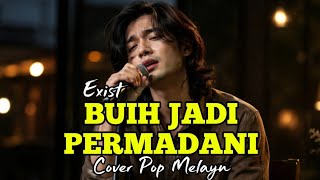 Download lagu ❤️ BUIH JADI PERMADANI | Cover Pop Melayu dengan Vokal Paling Bikin Baper mp3 Download lagu ❤️ BUIH JADI PERMADANI | Cover Pop Melayu dengan Vokal Paling Bikin Baper mp3