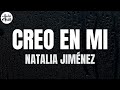Natalia Jiménez Creo En Mi Letra
