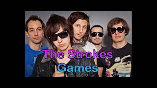 The strokes- games (karaoke)