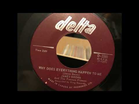 James Brown - Why Does Everything Happen To Me - Delta 7inch 1962