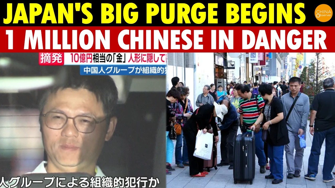 1  Million Chinese in Japan in Danger! Japan Launches Massive Crackdown — Rich Arrested, Visas Denied