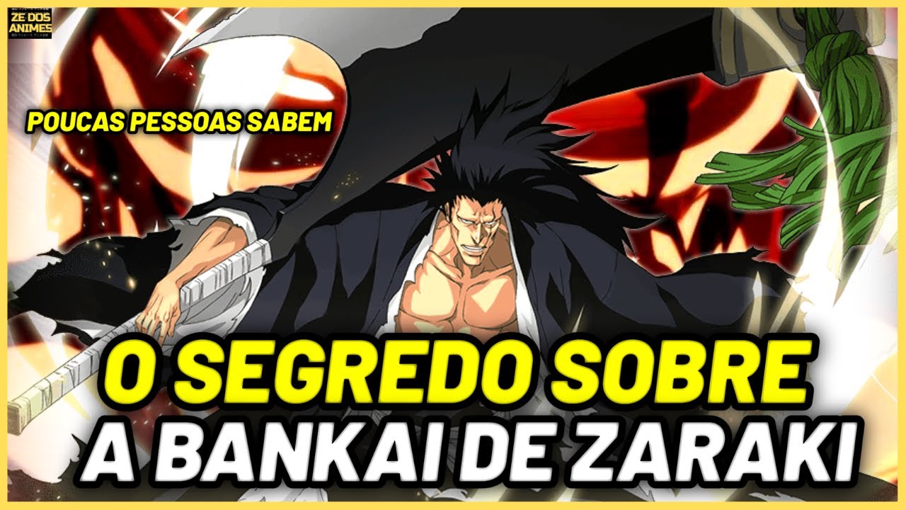 A BANKAI DE ZARAKI KENPACHI E O SEU PODER SELVAGEM EXPLICADO - BLEACH