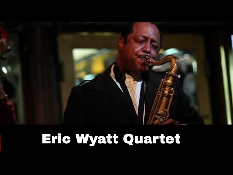 Eric Wyatt Quartet Plays J. Mac