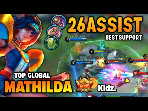 MATHILDA BEST BUILD 2022 | TOP GLOBAL MATHILDA GAMEPLAY | MOBILE LEGENDS✓