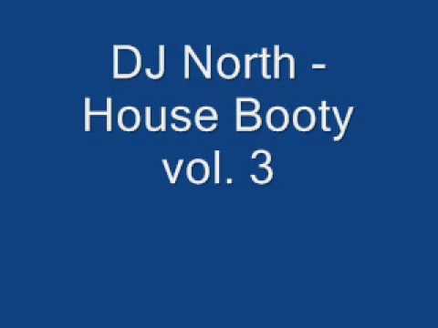 DJ North - House Booty 2