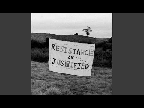 Resistance Is Justified