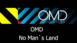 OMD - No Man`s Land (bonus track)  with lyrics