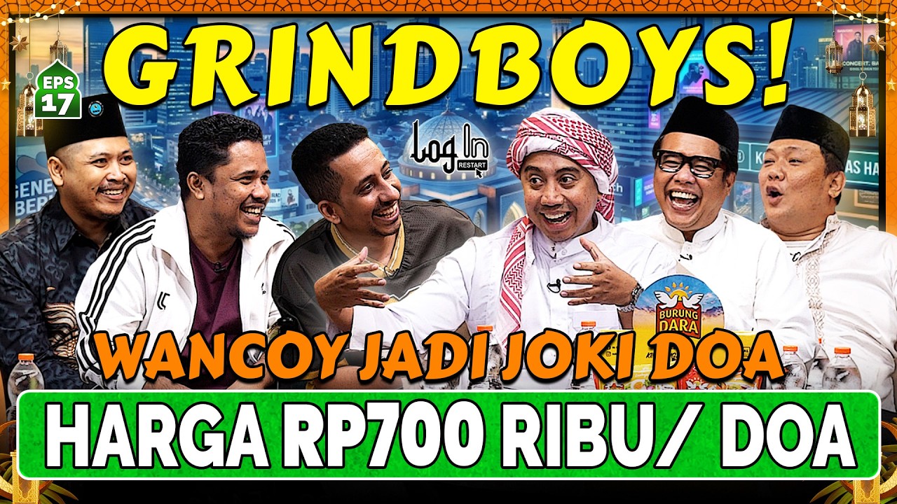 KLO MAU MUALAF, BAYAR BERAPA KE GRINDBOYS⁉️ - Habib Ja'far - Gofar - Wancoy - Rico - Login EPS 17