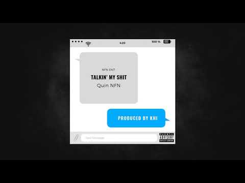 Quin NFN - Talkin' My Shit
