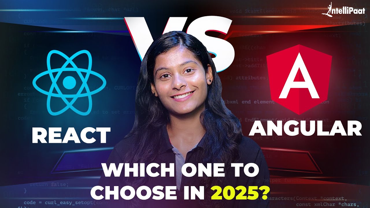 React Vs Angular: Which One to Learn in 2025 | React Vs Angular Difference | Intellipaat