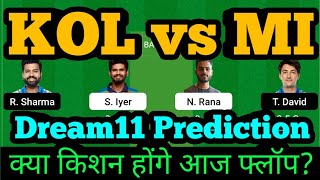 KOL vs MI Dream11 Prediction|KOL vs MI Dream11 Team|KKR vs MI Dream11|