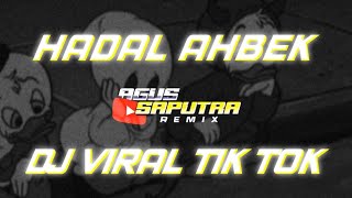Download lagu DJ HADAL AHBEK | SLOW BASS X VIRAL TIK TOK mp3 Download lagu DJ HADAL AHBEK | SLOW BASS X VIRAL TIK TOK mp3