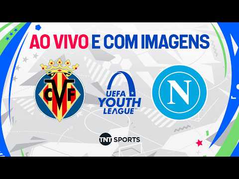 AO VIVO: VILLARREAL X NAPOLI – YOUTH LEAGUE 2026/2027 COM IMAGENS