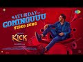 Saturday Is Cominguu Video Song Kick Santhanam Ragini Dwivedi Arjun Janya Prashant Raj