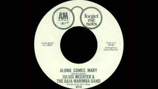 Julius Wechter & The Baja Marimba Band - Along Comes Mary