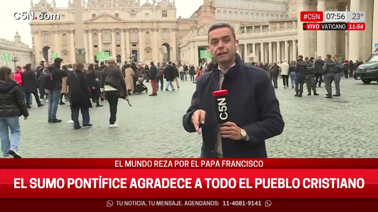 C5N en VIVO desde el VATICANO: LA SALUD del PAPA FRANCISCO