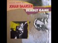 Johan Daansen Deadly Game Stay With Me