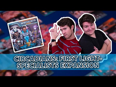 Circadians: First Light - Specialists Expansion | Three Reasons To Play! | Kickstarter Preview