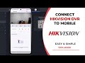 How To Connect Hikvision DVR To Mobile Hik Connect Mobile Setup