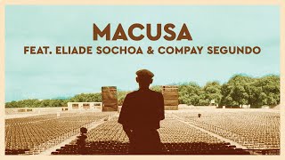 Buena Vista Social Club - Macusa (feat. Eliades Ochoa &amp; Compay Segundo) [Official Live Audio]