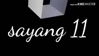 Download lagu Sayang 11 - (lirik)[HD] mp3