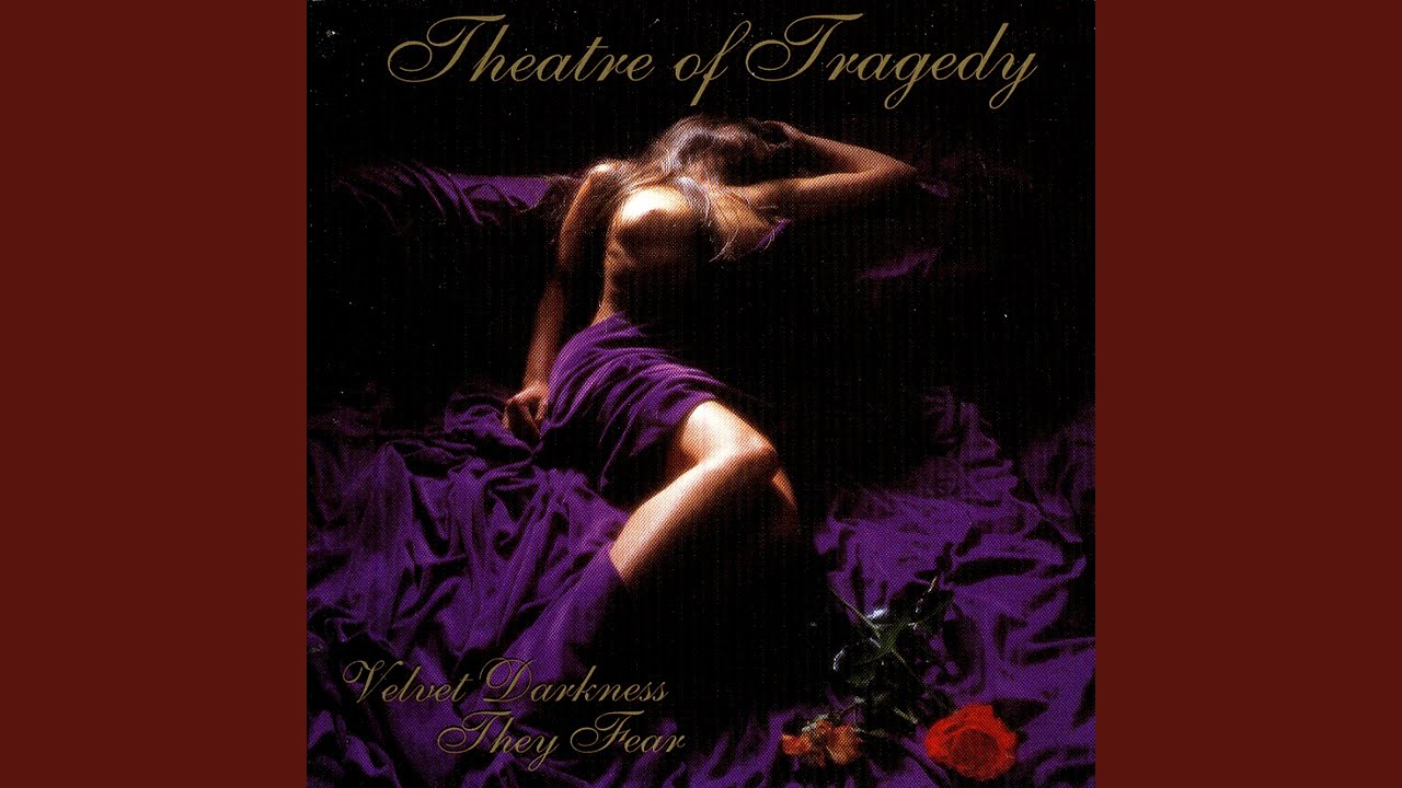 Theatre of Tragedy - And When He Falleth