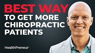 Chiropractic Marketing - The 1 Strategy Chiros Must Use To Get More Patients