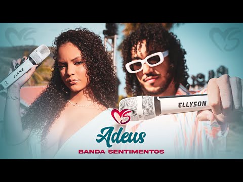Banda Sentimentos - Adeus (MARCANTE) - #EPduplo