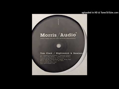 Tom Clark - Nightwatch (Steve Bug Remix)