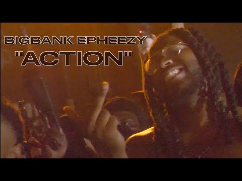 BigBank EPheezy f/ Action Pack - Action (Official Video) || A SpikeLee Joint