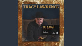 Tracy Lawrence I'm A Man