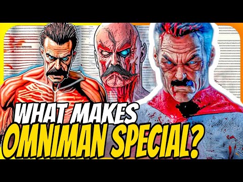 HOW POWERFUL IS OMNIMAN? HIS ANATOMY EXPLAINED | IS HE IMMORTAL?