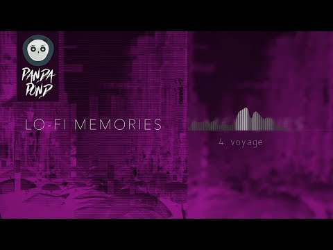 PandaPond -  voyage [Lo-Fi Memories]