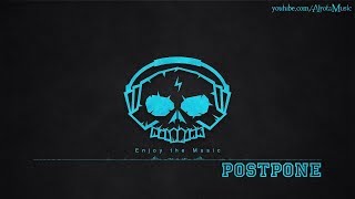 Postpone by Ameryh - [2010s Pop Music]