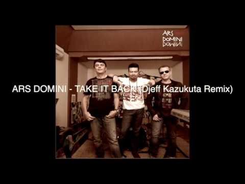 Ars Domini - Take It Back (DJeff Kazukuta Remix)