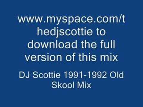 DJ Scottie 1991-1992 Old Skool Mix