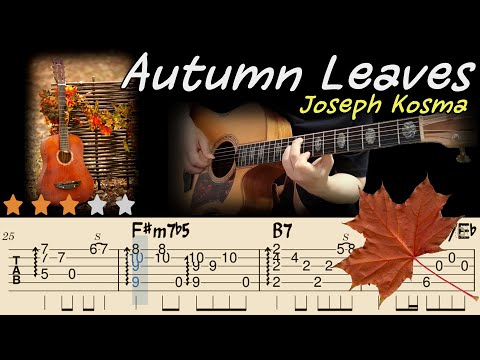 🍁AUTUMN LEAVES - Joseph KosmaㅣEasy Romantic Jazz Fingerstyle Guitar Tutorialㅣ Simple Tabs