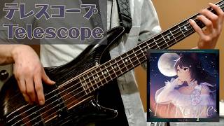 テレスコープ - 戌亥とこ // Telescope - Inui Toko 【ベース/Bass】