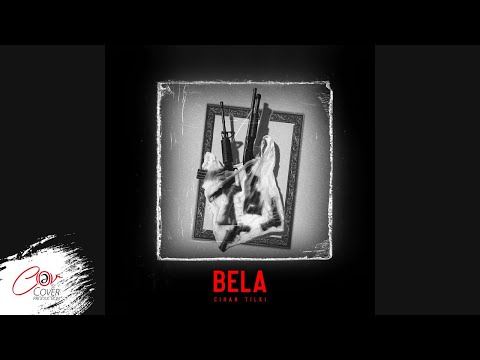 Cihan Tilki - Bela