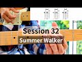 Session 32 Guitar Lesson Summer Walker