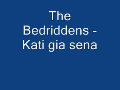 The Bedriddens - Kati gia sena