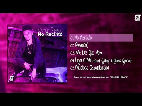 01. Murillo Zyess - No Recinto [prod. BASE Mc]