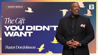 Download lagu The Gift You Didn't Want - Pastor Don Johnson mp3