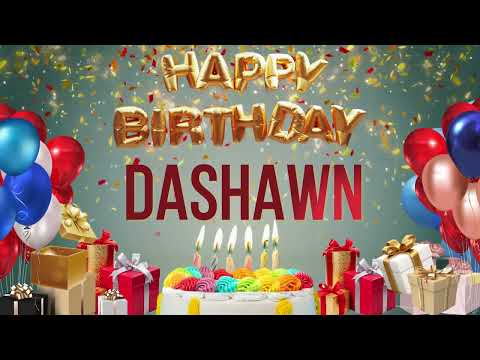 Dashawn - Happy Birthday Dashawn