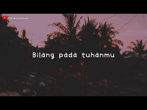 Near - Bilang pada Tuhanmu ( 1jam