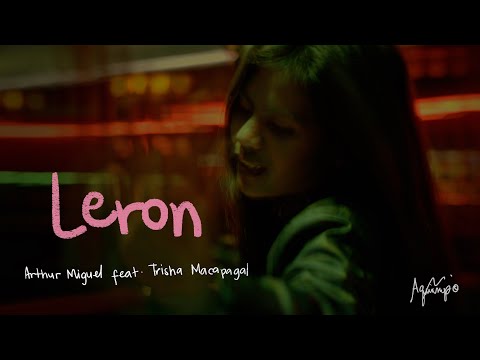 Arthur Miguel - Leron ft. Trisha Macapagal (Official Lyric Video)
