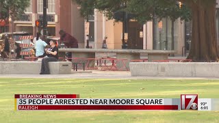 35 people arrested near Raleigh's Moore Square